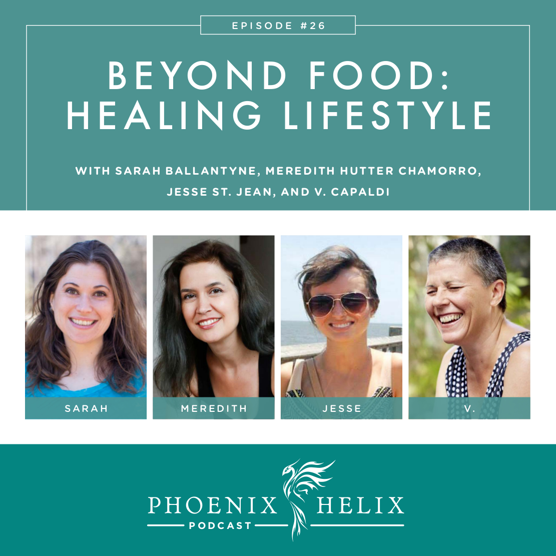 Beyond Food - Healing Lifestyle | Phoenix Helix Podcast