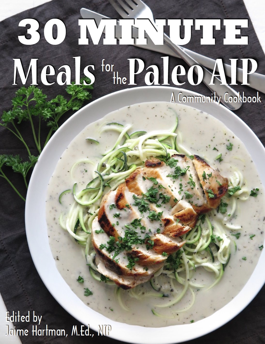 30 Minute Meals for the Paleo AIP Cookbook Review & Sample Recipe