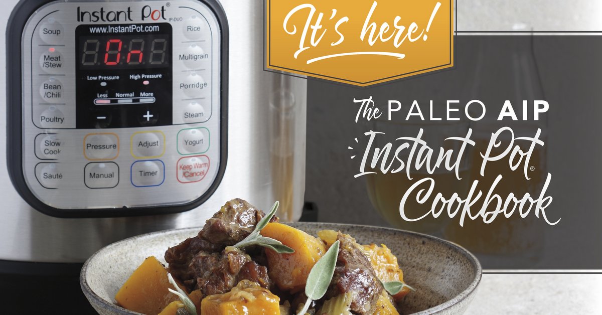 The Paleo AIP Instant Pot Cookbook Phoenix Helix